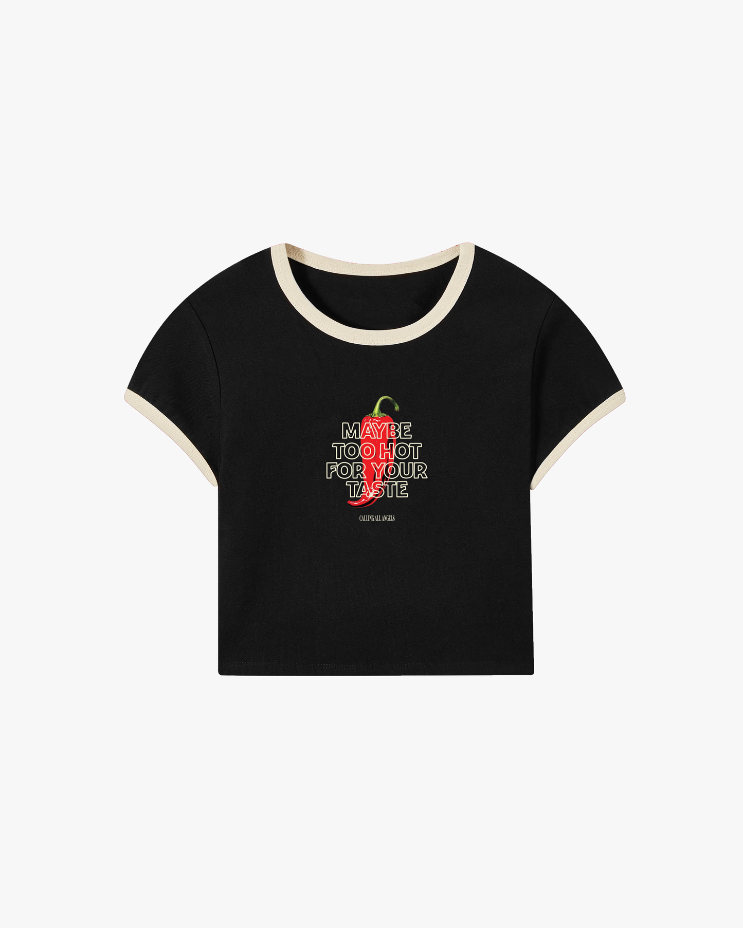 TOO HOT FOR YOUR TASTE BABY TEE