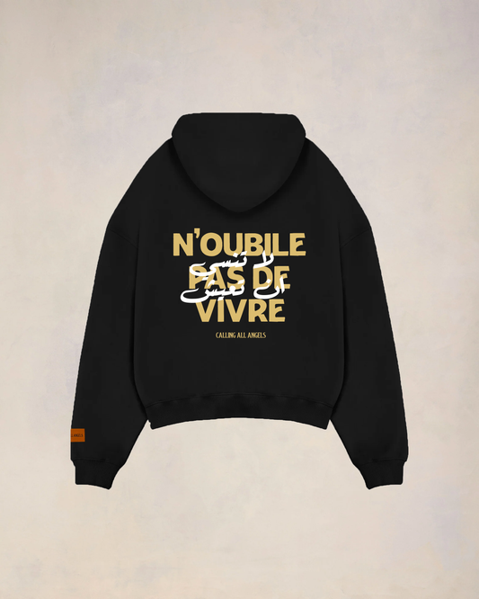 N’OUBILE PAS DE VIVRE HOODIE