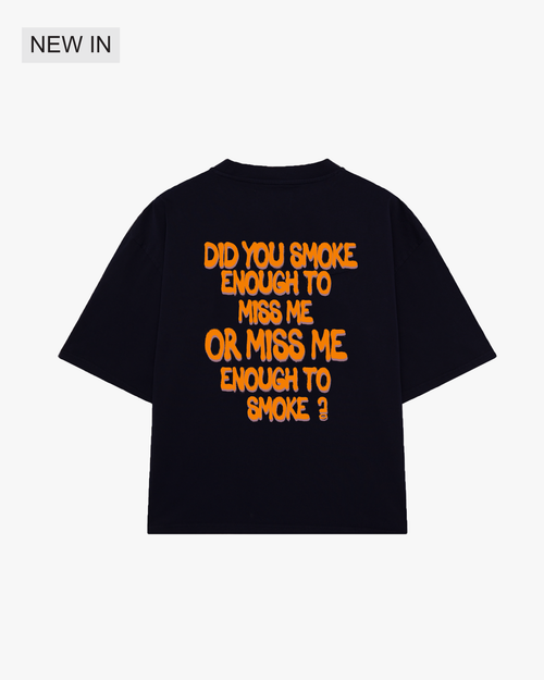 "DID YOU SMOKE" TEE