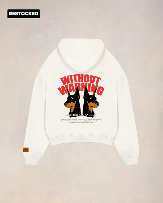 "WITHOUT WARNING" HOODIE