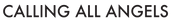 Callingallangels - Home