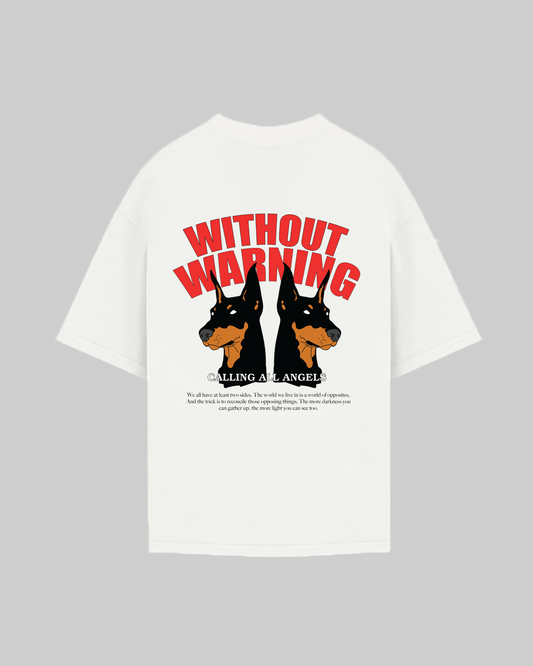 "WITHOUT WARNING" TEE