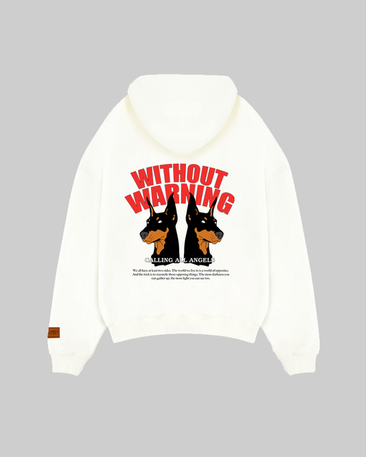 "WITHOUT WARNING" HOODIE